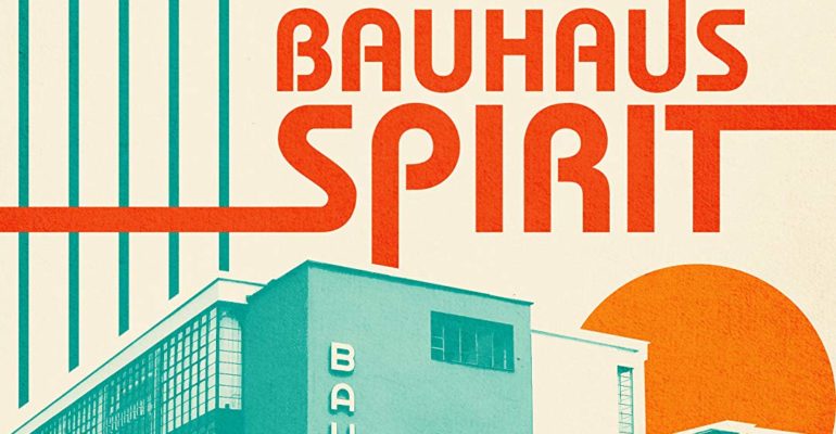 PGFF: Bauhaus Spirit: 100 Years of Bauhaus (Vom Bauen der Zukunft – 100 Jahre Bauhaus)
