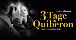 PGFF Monthly Film: 3 days in Quiberon (3 Tage in Quiberon)